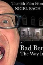 Watch Bad Ben: The Way In Megashare8