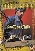 Watch Eddie Griffin: Voodoo Child Megashare8