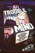 Watch Trouble in Mind Megashare8