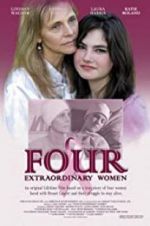 Watch Four Extraordinary Women Megashare8