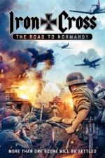 Watch Iron Cross: The Road to Normandy Megashare8