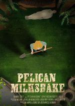 Watch Pelican Milkshake (Short 2020) Megashare8