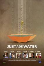 Watch Just Add Water Megashare8