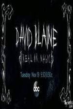 Watch David Blaine Real Or Magic Megashare8