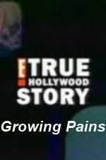 Watch E True Hollywood Story -  Growing Pains Megashare8