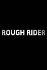 Watch Rough Rider Megashare8