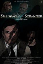 Watch Shadows of a Stranger Megashare8