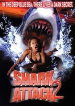 Watch Shark Attack 2 Megashare8