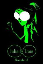 Watch Infinity Train (TV Short 2016) Megashare8