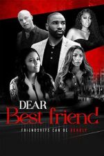 Watch Dear Best Friend Megashare8