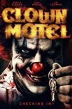 Watch Clown Motel: Spirits Arise Megashare8
