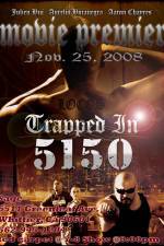 Watch Trapped in 5150 Megashare8
