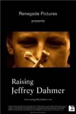 Watch Raising Jeffrey Dahmer Megashare8