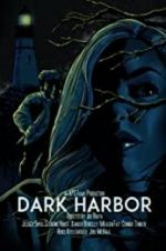 Watch Dark Harbor Megashare8