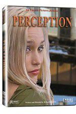 Watch Perception Megashare8