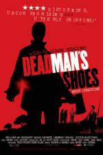 Watch Dead Man's Shoes Megashare8