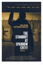 Watch The Standoff at Sparrow Creek Megashare8