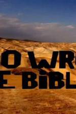 Watch Who Wrote the Bible Megashare8
