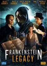 Watch Frankenstein: Legacy Online Megashare8