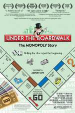 Watch Under the Boardwalk The Monopoly Story Megashare8