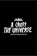 Watch A Cross the Universe Megashare8