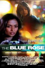 Watch The Blue Rose Megashare8