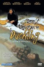Watch Don't Torture a Duckling Megashare8