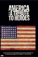 Watch America A Tribute to Heroes Megashare8