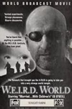 Watch W.E.I.R.D. World Megashare8