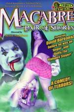 Watch Macabre Pair of Shorts Megashare8