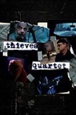Watch Thieves Quartet Megashare8