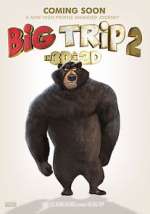 Watch Big Trip 2: Special Delivery Megashare8