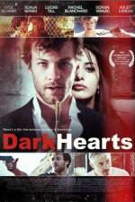 Watch Dark Hearts Megashare8