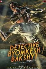 Watch Detective Byomkesh Bakshy! Megashare8