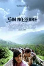 Watch Sin Nombre Megashare8