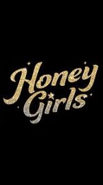 Watch Honey Girls Megashare8