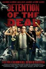 Watch Detention of the Dead Megashare8
