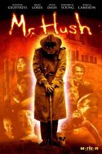 Watch Mr Hush Megashare8