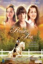 Watch Breaking Free Megashare8