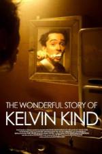 Watch The Wonderful Story of Kelvin Kind Megashare8