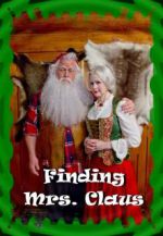 Watch Finding Mrs. Claus Megashare8