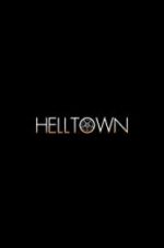 Watch Helltown Megashare8