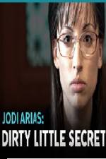 Watch Jodi Arias - Dirty Little Secret Megashare8