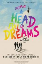 Watch Coldplay: A Head Full of Dreams Megashare8