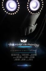 Watch The River Is Moving (Short 2015) Megashare8