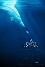 Watch A Plastic Ocean Megashare8