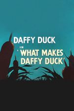 Watch What Makes Daffy Duck (Short 1948) Megashare8