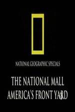 Watch The National Mall Americas Front Yard Megashare8