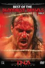 Watch TNA Wrestling: The Best of the Bloodiest Brawls Volume 1 Megashare8