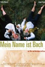 Watch My Name Is Bach Megashare8